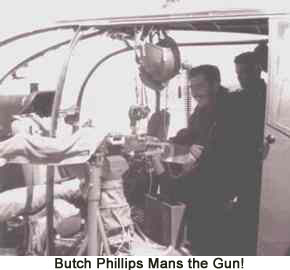 Butch Phillips mans the Gun